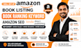 set up amazon book listing book ranking keyword amazon SEO KDP expert