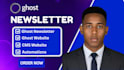 build ghost newsletter, ghost cms website build ghost blog, ghost migrate