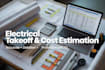 do electrical takeoff and accurate cost estimation