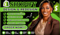 redesign or design shopify store, shopify ecomerce, shopify development