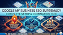 setup google my business profile with complete verification