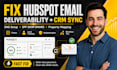 fix hubspot email deliverability and setup crm property synchronization