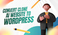 clone claude, lovable ai website to wordpress using elementor pro