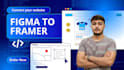 build a framer website with animations and figma to framer conversion