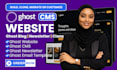 build ghost cms website ghost blog newsletter clone or migrate ghost cms website