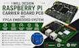 design raspberry pi carrier board pcb, fpga and embedded system pcb