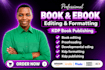 do book editing and formatting kdp book formatting, book publishing proofreading