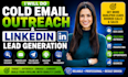 do cold email outreach and linked lead generation