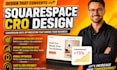 conversion rate optimization squarespace design squarespace cro website design