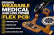 design wearable medical and low power flex pcb