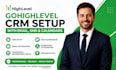 create gohighlevel CRM setup with email, SMS and calendars