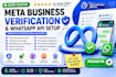 meta business verification, whatsapp API setup and app approval expert service