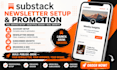 handle substack setup, substack newsletter and promotion