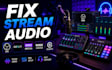 fix goxlr, voicemeeter, obs, elgato mic and rodecaster audio for clear streaming