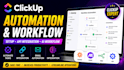 create clickup automation, setup clickup workflow api integration clickup expert
