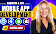 do mobile app development, android, ios app development as mobile app developer