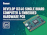 develop ice40 single board computer and embedded hardware pcb