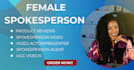 do spokesperson video for you