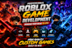 develop roleplay game, fps,obby roblox,simulator,roblox hood game,map,script,vfx