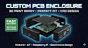 design custom pcb enclosure and electronic casing for 3d printing