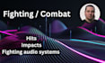 create powerful and impactful sound design for fighting games