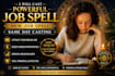 cast powerful job spell , new job spell same day casting