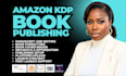 kdp book publishing, book publishing, amazon kdp book publishing, publish book
