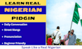 teach you authentic nigerian pidgin english online