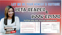 beta read, developmental book editor, fiction nonfiction memoir selfhelp editor