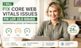 fix core web vitals issues fix lcp cls issues, wordpress speed optimization 24hr