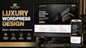 create modern luxury wordpress website design for business