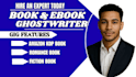ghostwrite your fiction novel, memoir or biography