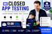 do closed app testing ios app testing  iphone ipad android 12 20 mobile testers