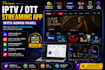 build white label iptv ott streaming app with admin panel