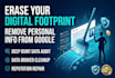 completely erase your digital footprint remove personal information from google