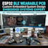 create esp32 bluetooth ble wearable pcb and embedded system design