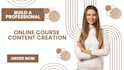 create a professional course and content writing