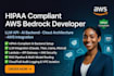 be AWS bedrock developer API  hipaa compliant AWS bedrock AWS ai backend AWS llm