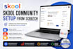do skool community setup, skool setup and skool online community from scratch