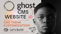 setup ghost website customize ghost cms theme ghost cms blog theme ghost cms seo