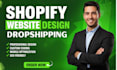 design shopify dropshipping store, shopify website design, shopify store design