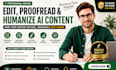 edit, proofread and humanize ai content professionally