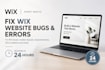 fix wix website bugs SEO issues wix studio errors broken layouts responsive 24h