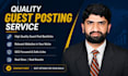 provide guest posting service with premium guest post backlinks