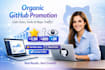do organic github promotion to gain star fork repo traffic  organic github