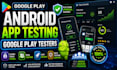 provide 12 tester android app testing google play testers beta testing
