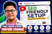 create and setup a professional youtube channel