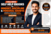 ghostwrite self help ebooks on mindset, discipline and personal growth
