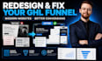 redesign gohighlevel webesite and fix ghl funnels