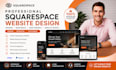 design, redesign, and build a professional squarespace website